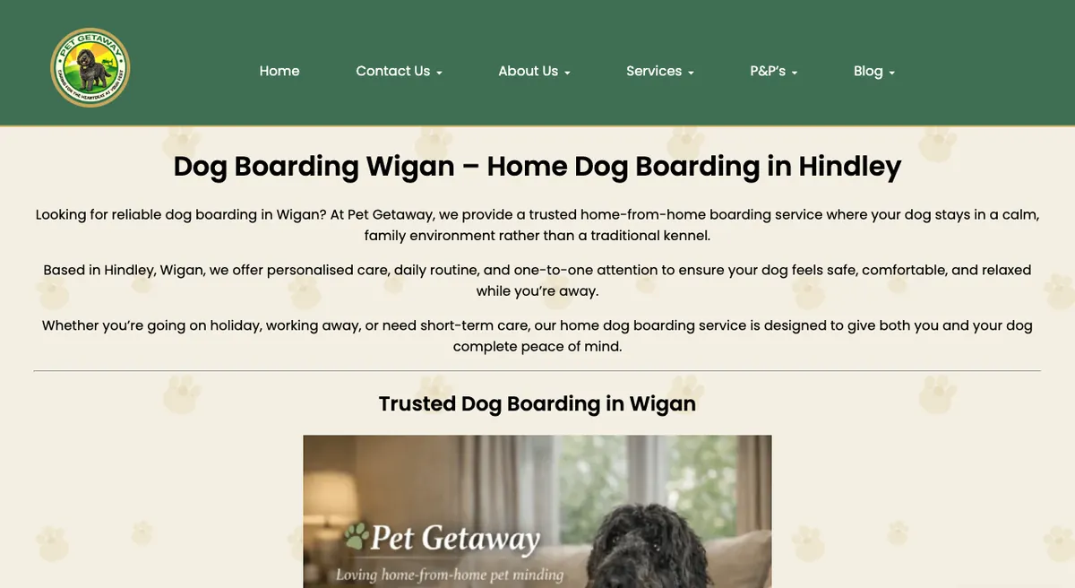 Home page of the Pet Getaway website on a desktop screen, with the headline Dog Boarding Wigan, Home Dog Boarding in Hindley
